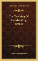 Teaching Of Handwriting (1914)