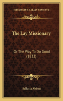 The Lay Missionary