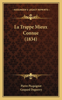 Trappe Mieux Connue (1834)