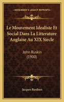 Mouvement Idealiste Et Social Dans La Litterature Anglaise Au XIX Siecle