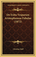 De Exitu Vesparum Aristophaneae Fabulae (1872)