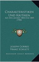 Charakteristiken Und Kritiken: Aus Den Jahren 1804 Und 1805 (1900)