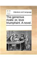 The generous rivals