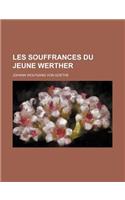 Les Souffrances Du Jeune Werther