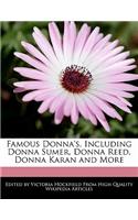 Famous Donna's, Including Donna Sumer, Donna Reed, Donna Karan and More