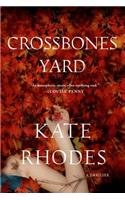 Crossbones Yard: A Thriller