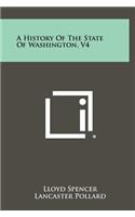 A History of the State of Washington, V4