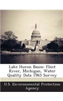 Lake Huron Basin: Flint River, Michigan, Water Quality Data 1965 Survey(English)