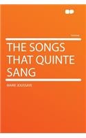 The Songs That Quinte Sang