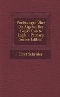 Vorlesungen Uber Die Algebra Der Logik