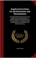 Ample Instructions for the Barometer and Thermometer: (English)