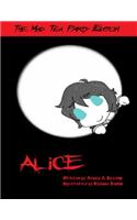 Alice: the Mad Tea Party Edition