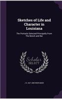 Sketches of Life and Character in Louisiana