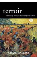 Terroir: Art Through the Eyes of Contemporary Artists