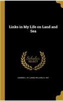 Links in My Life on Land and Sea