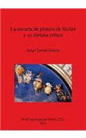 escuela de pintura de Sición y su fortuna crítica