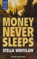 Money Never Sleeps