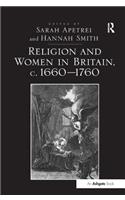 Religion and Women in Britain, c. 1660-1760