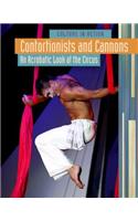 Contortionists and Cannons: An Acrobatic Look at the Circus