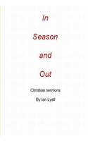 In Season and Out