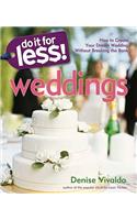 Do It for Less! Weddings