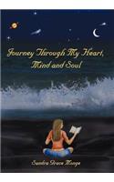 Journey Through My Heart, Mind and Soul: (English)