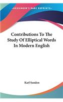 Contributions To The Study Of Elliptical Words In Modern English