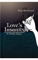 Love's Insanity