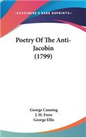 Poetry Of The Anti-Jacobin (1799)