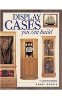 Display Cases You Can Build