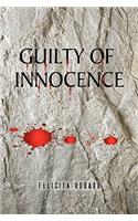 Guilty of Innocence: (English)