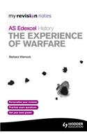 Notes Edexcel AS History: The Experience of Warfare: (My Revision Notes)