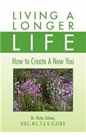 Living a Longer Life