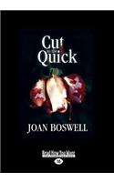 Cut to the Quick (Large Print 16pt)