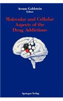 Molecular and Cellular Aspects of the Drug Addictions