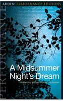 A Midsummer Night's Dream: Arden Performance Editions