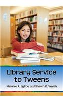 Library Service to Tweens