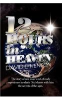 12 Hours in Heaven