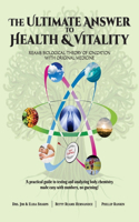Ultimate Answer to Health and Vitality