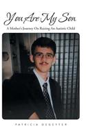 You Are My Son: A Mother's Journey On Raising An Autistic Child(English)