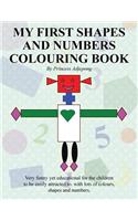 My First Shapes and Numbers Colouring Book: (English)