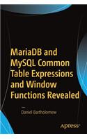 MariaDB and MySQL Common Table Expressions and Window Functions Revealed