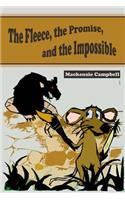Fleece, the Promise, and the Impossible