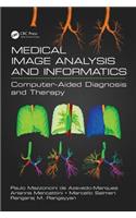 Medical Image Analysis and Informatics