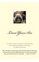 Loose Your Ass