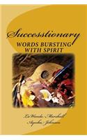 Successtionary: The World's 1st Dictionary of Words That Define Success