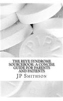 Reye Syndrome Sourcebook