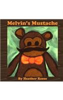 Melvin's Mustache