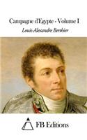 Campagne d'Egypte - Volume I