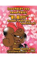 Ms. Missy: Bishop's First Dog Longtale #2(English)
